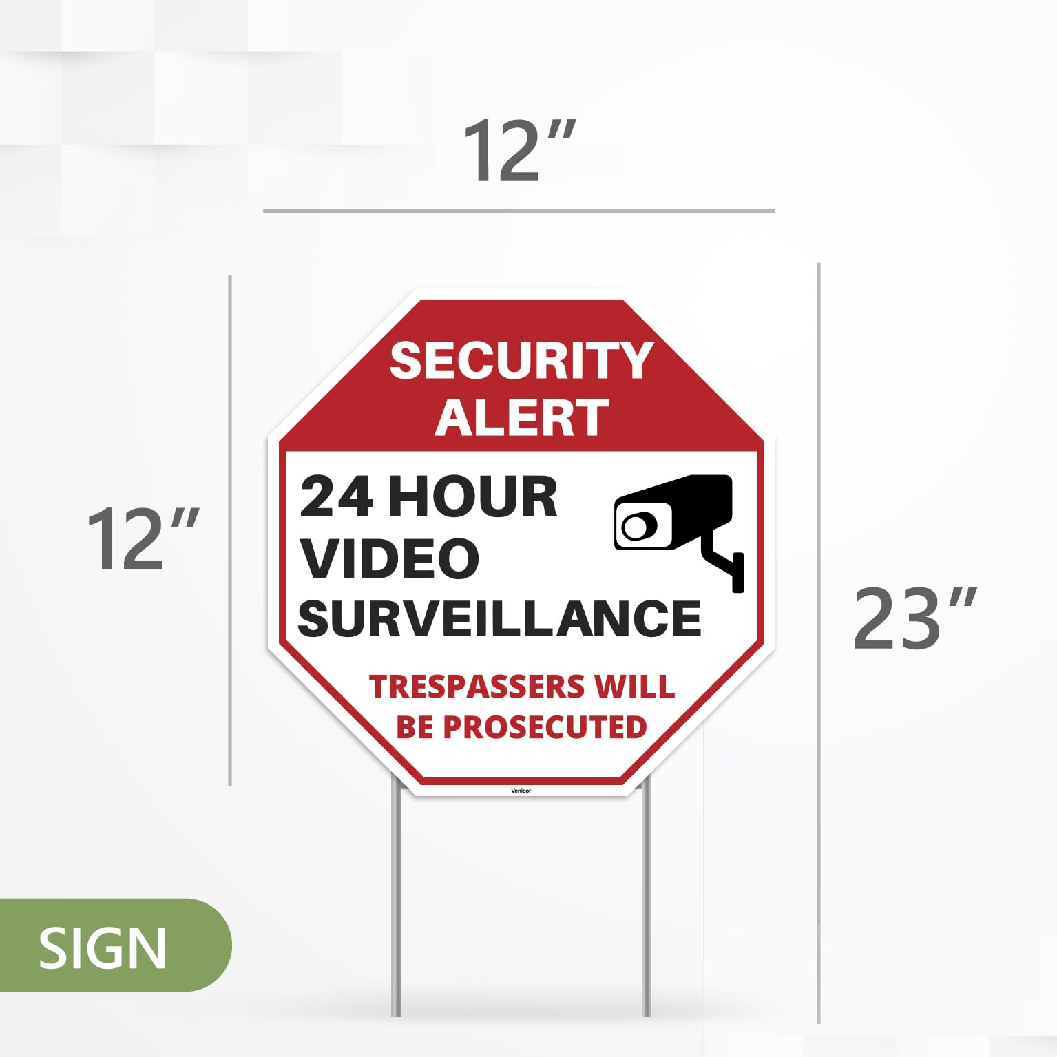 Venicor private-property security sign withstands outdoor conditions.