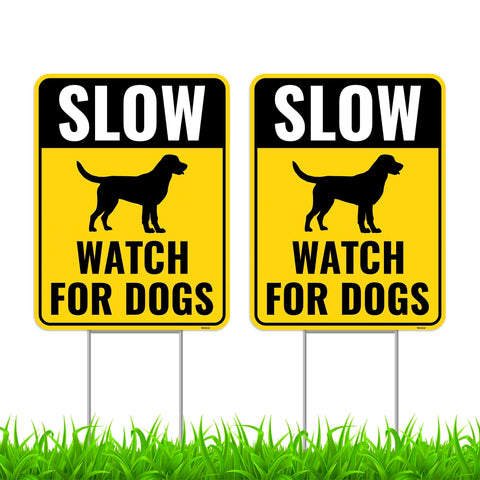 Venicor slow-watch-dogs-sign 17x13 front view for outdoor visibility