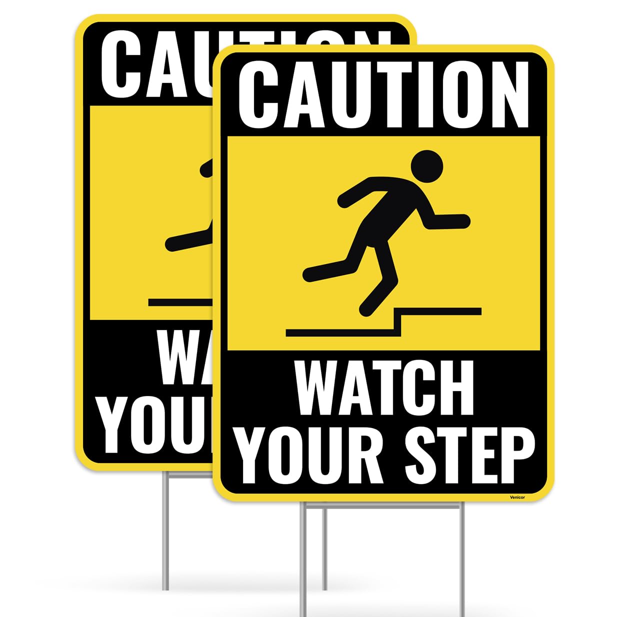 Venicor watch your step sign 12x9 corrugated plastic with bold outdoor messaging.