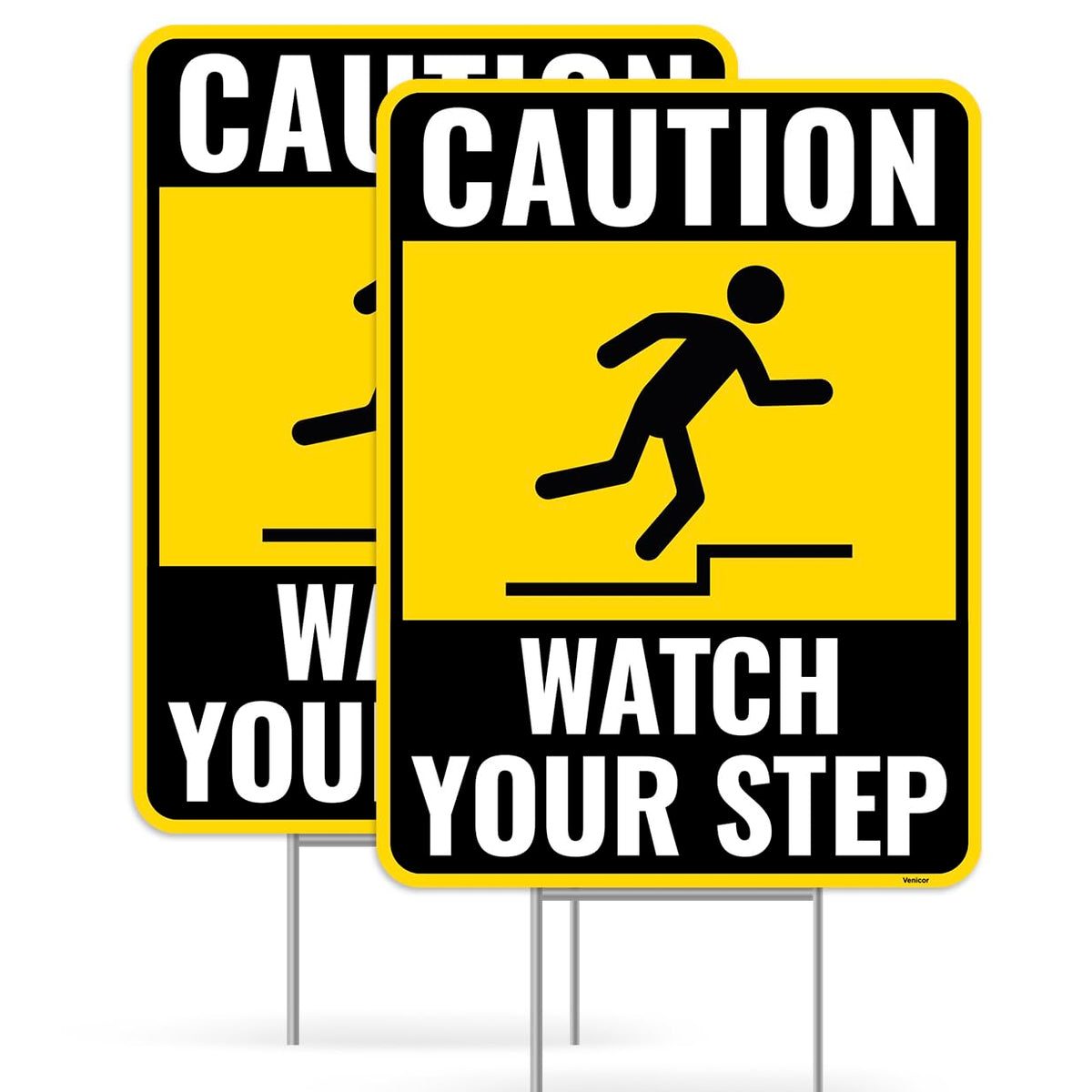 Venicor watch your step sign 12x9 corrugated plastic with bold outdoor messaging.
