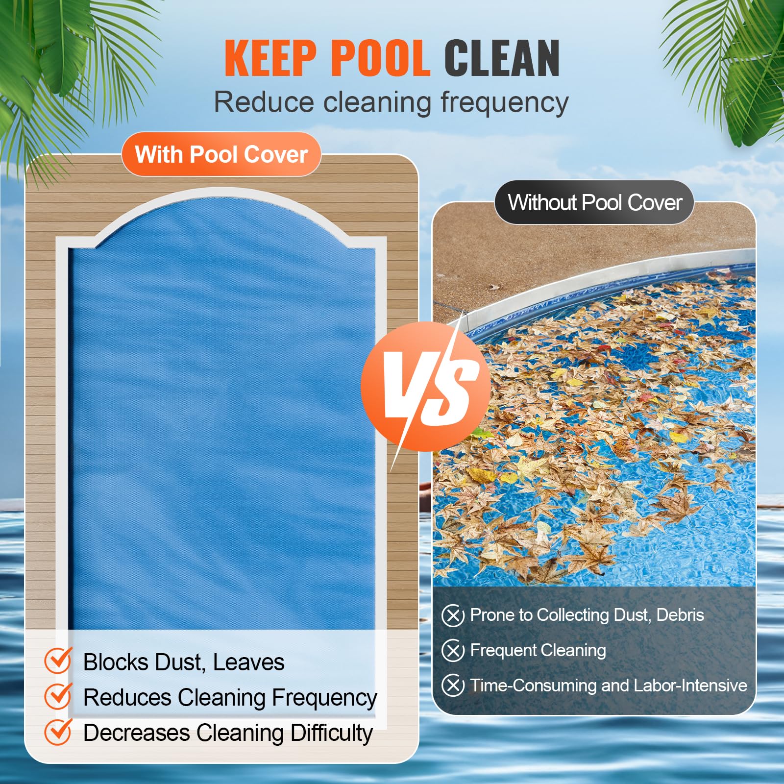 VEVOR solar pool cover blocks leaves and dust to simplify maintenance.