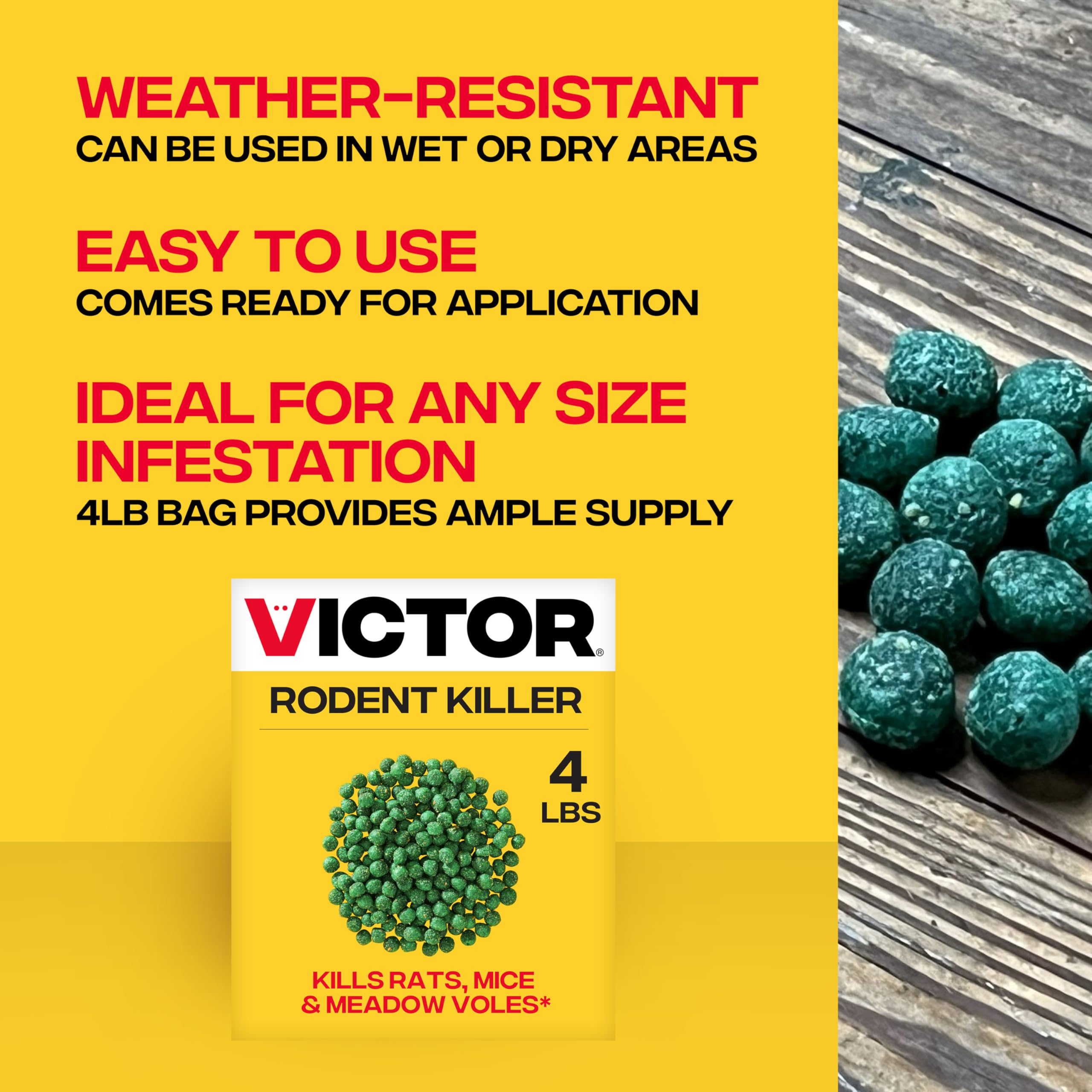 Victor rodent-killer weather-resistant formula remains effective in wet or dry conditions.