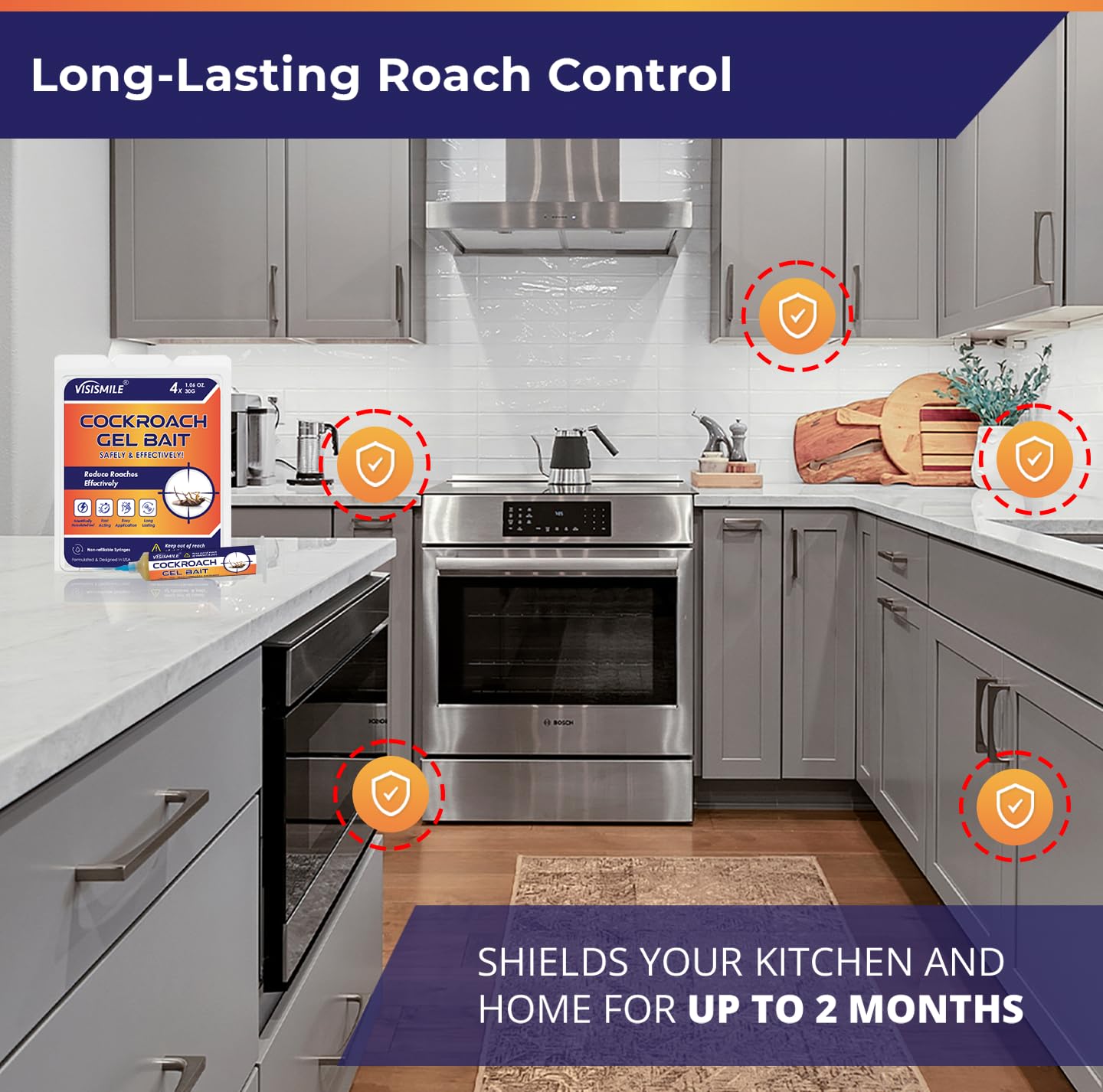Visismile Roach Gel Bait placed along pipes in kitchen and bathroom.