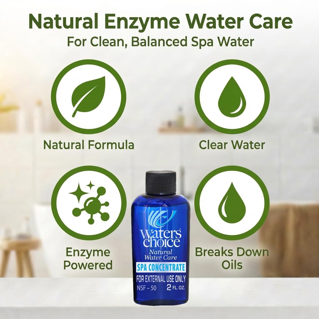 Waters Choice enzyme concentrate beside spa-friendly acrylic tub setup