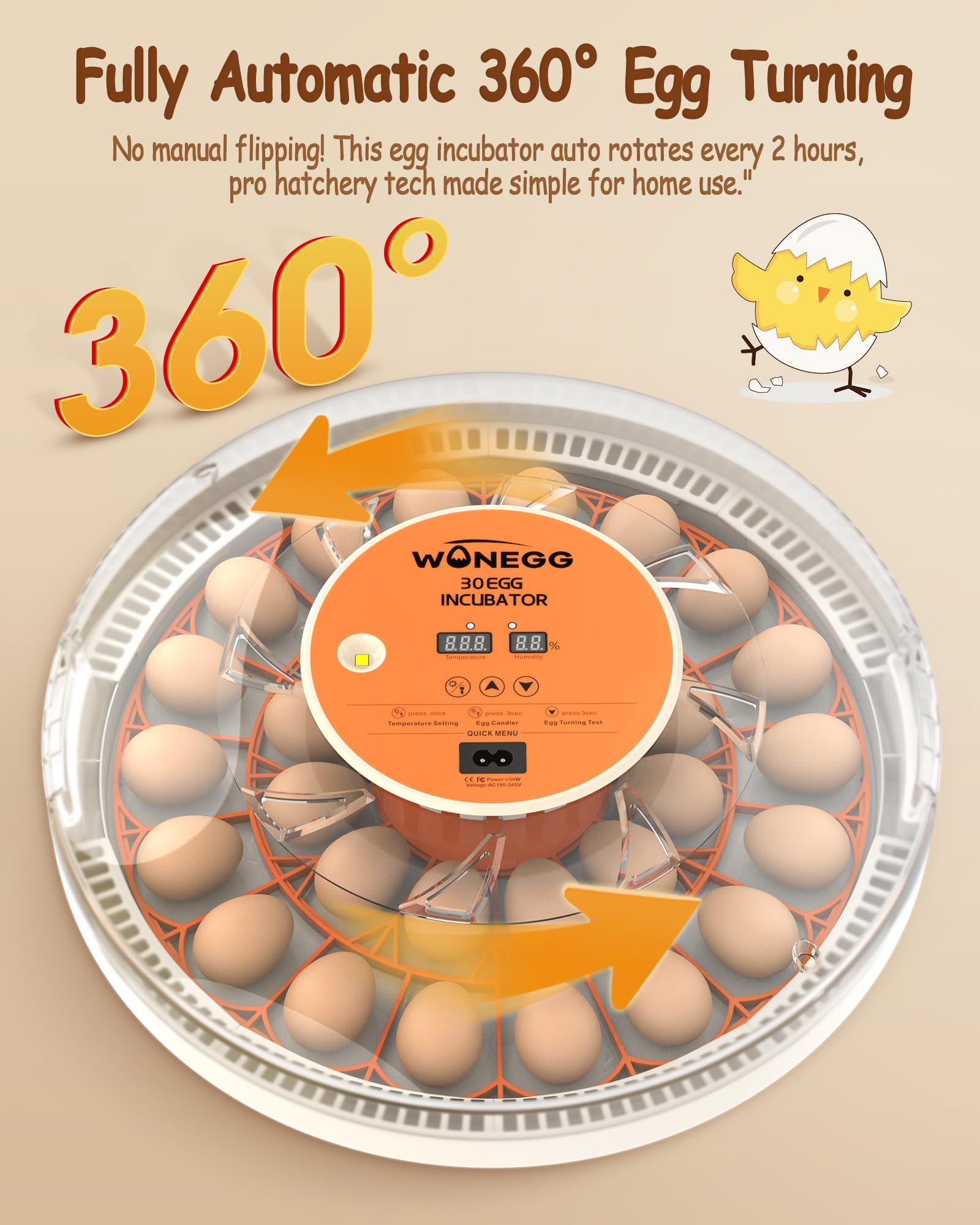 WONEGG auto-turn system ensures even heat distribution for healthy embryo development.