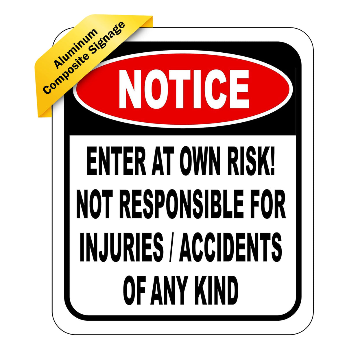 Work House Signs Enter at Own Risk sign on entry point with clear warning