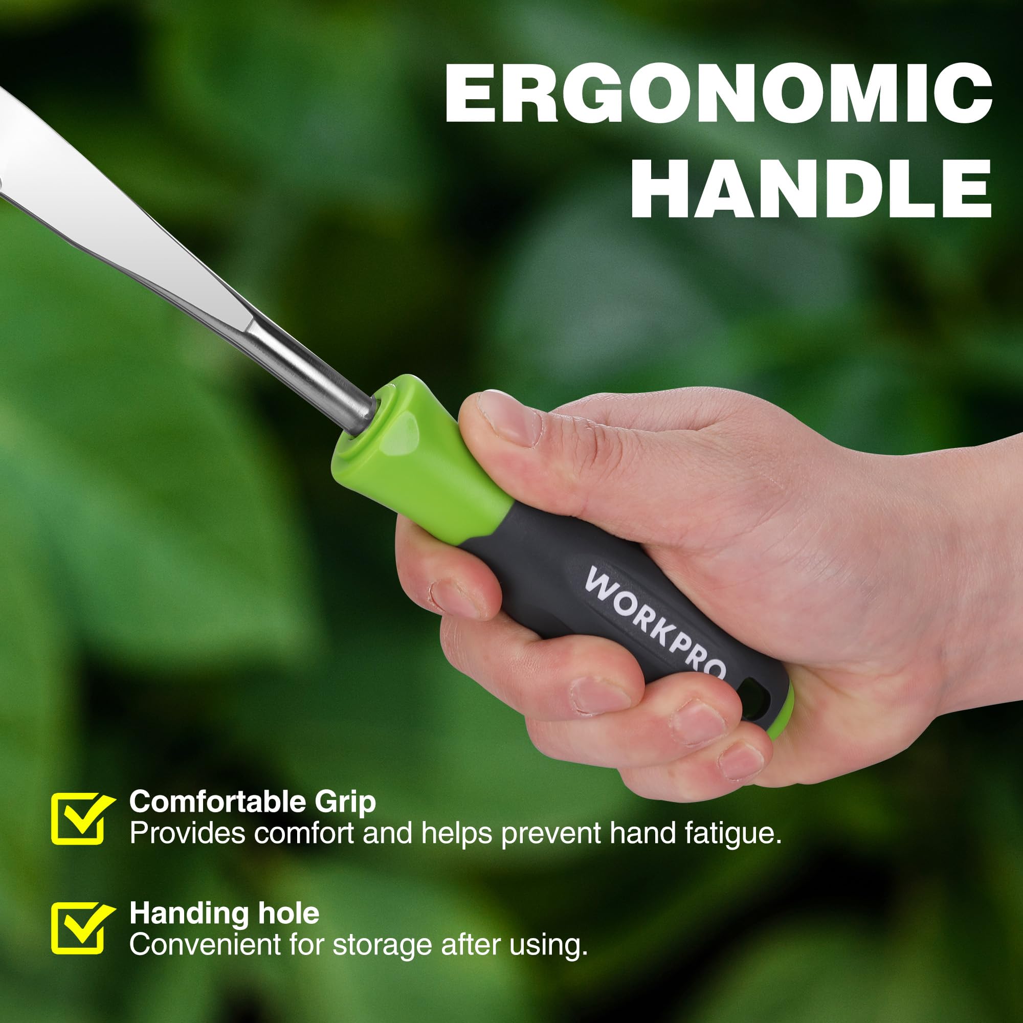 WORKPRO soft-grip handle reduces fatigue during extended weeding tasks.