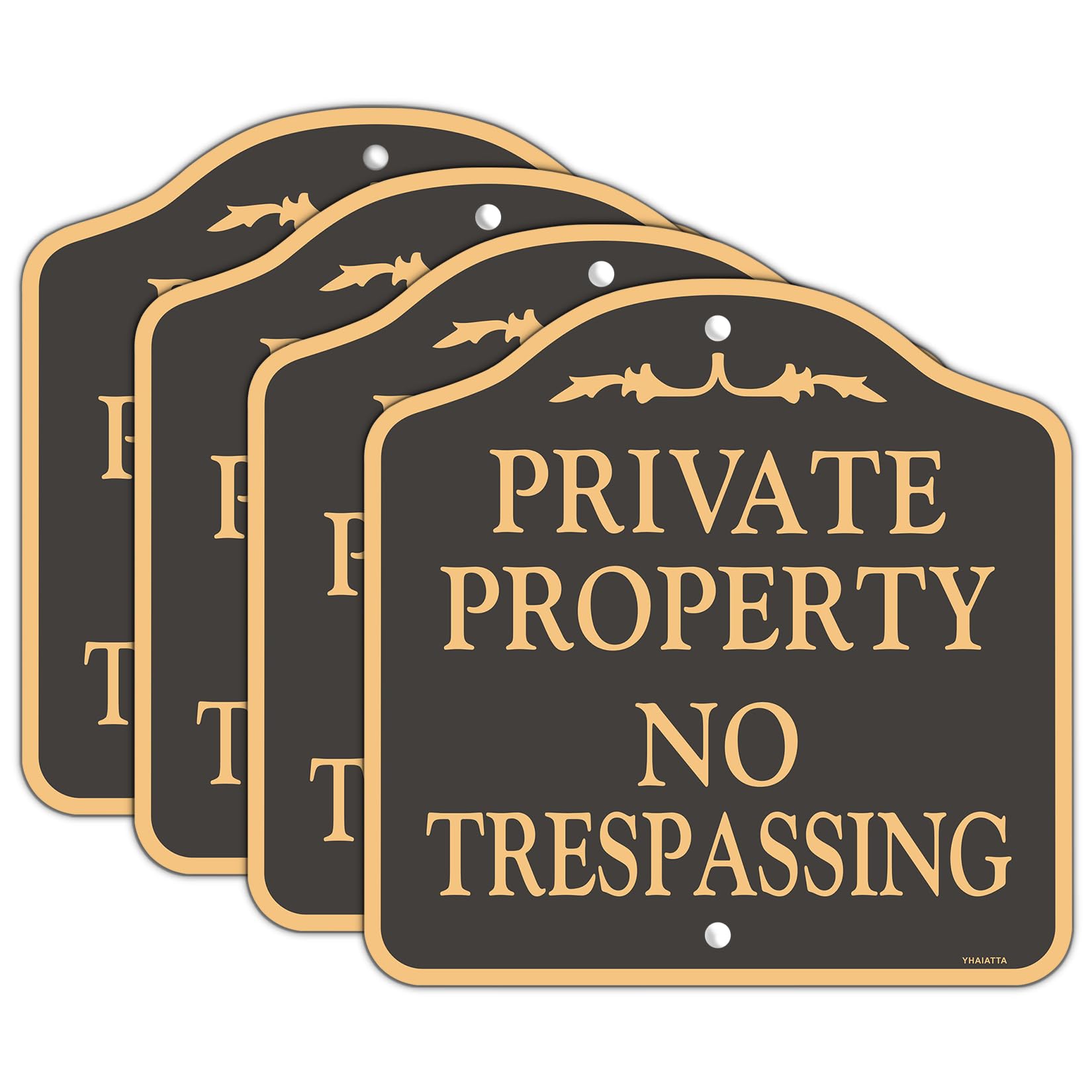 YHAIATTA four-pack no trespassing signs in rust-free aluminum for outdoor use.