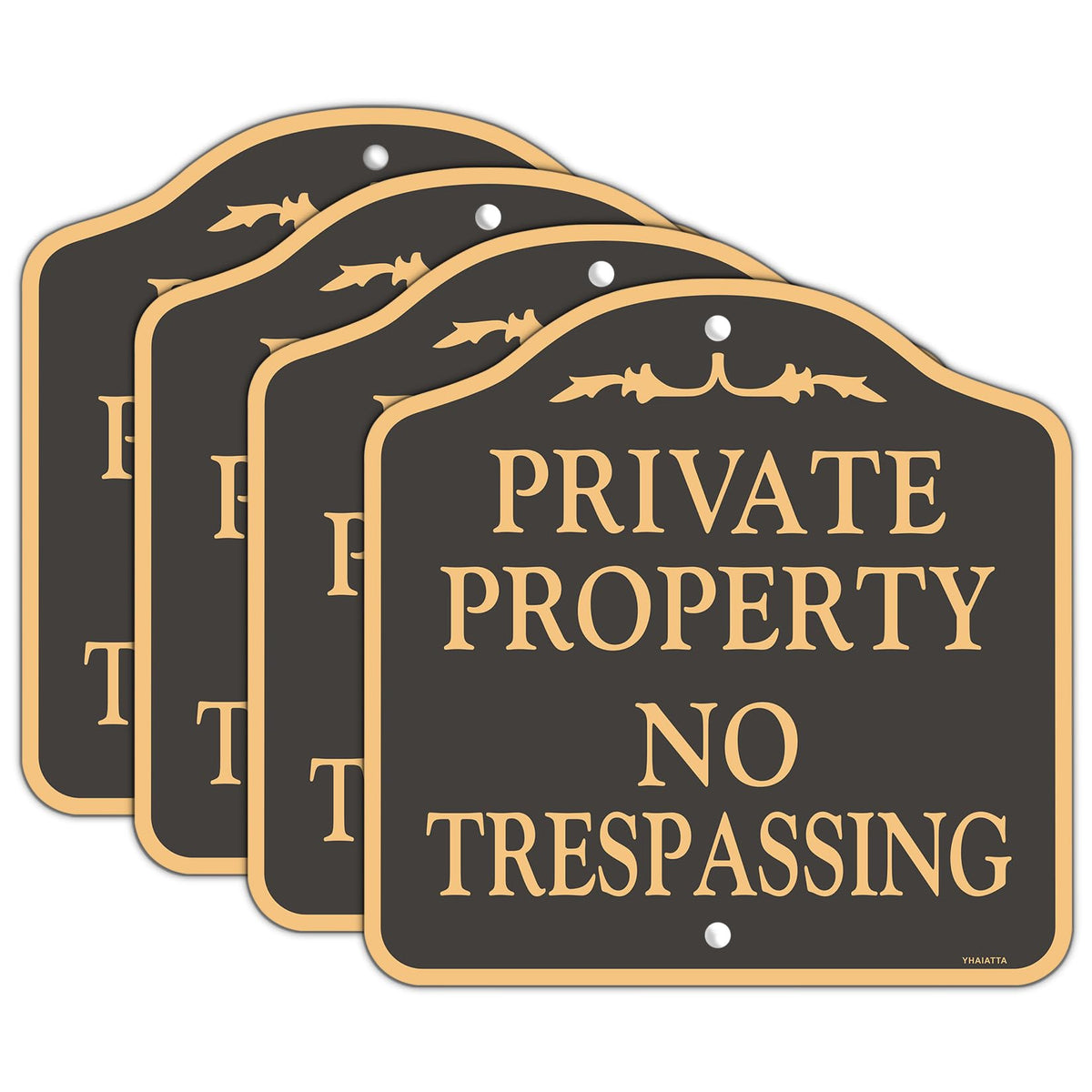 YHAIATTA four-pack no trespassing signs in rust-free aluminum for outdoor use.