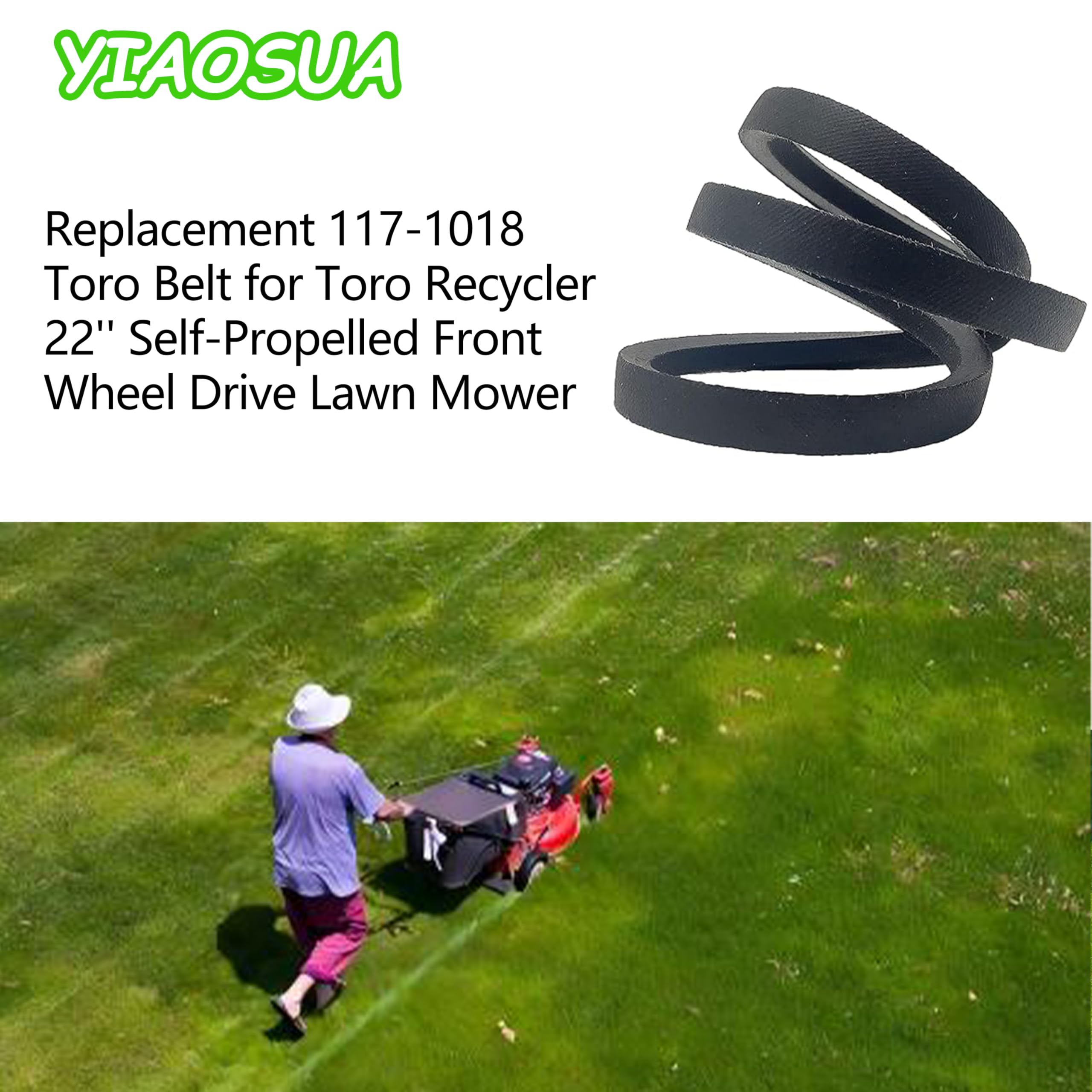 YIAOSUA 117-1018 belt installed on Toro Recycler, shows reliable drive.
