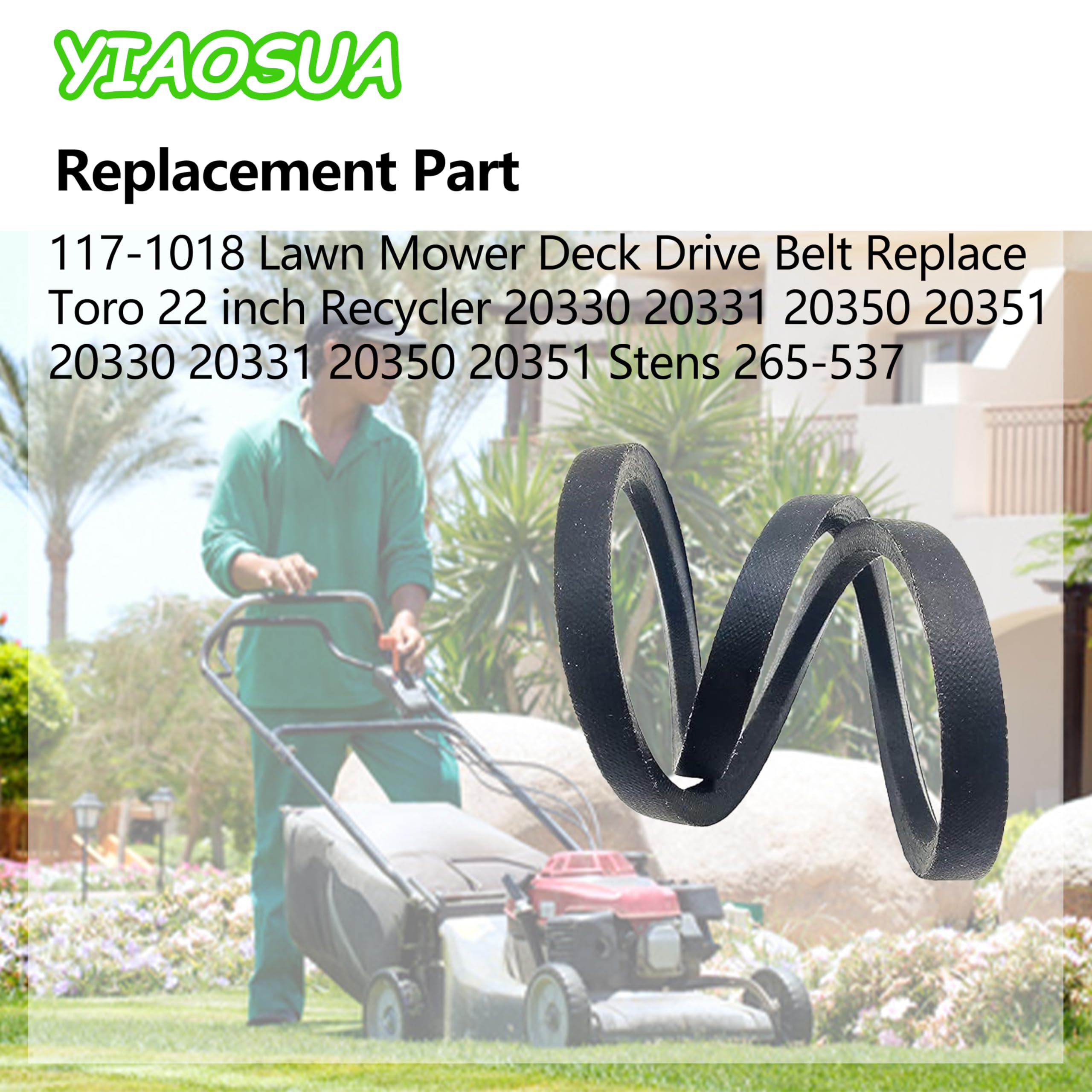 YIAOSUA 117-1018 belt for Toro Recycler, side view, fits 20330–21445 series.