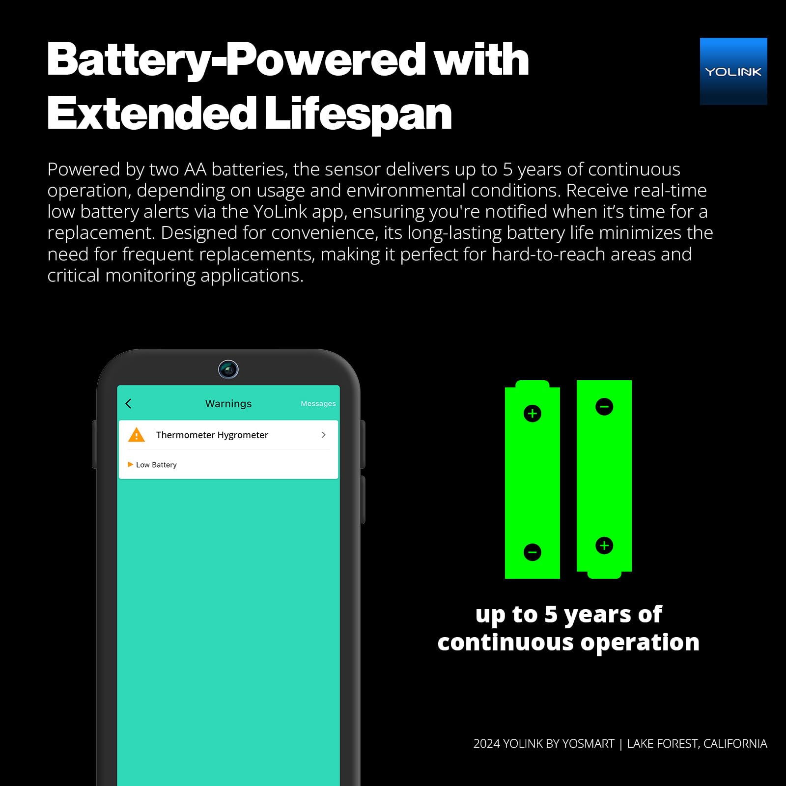 YoLink battery life emphasizes long-lasting two AA cells.