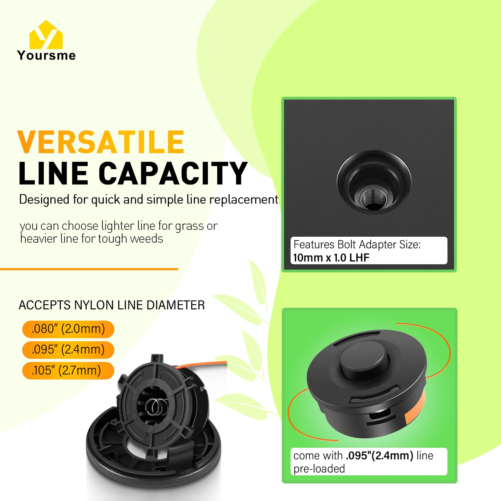 Yoursme pre-loaded .095 inch line for immediate use.