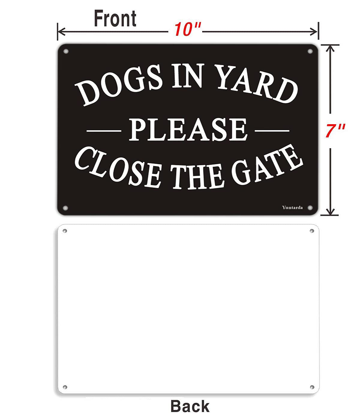 Yuntarda weather and UV resistant sign for outdoor use