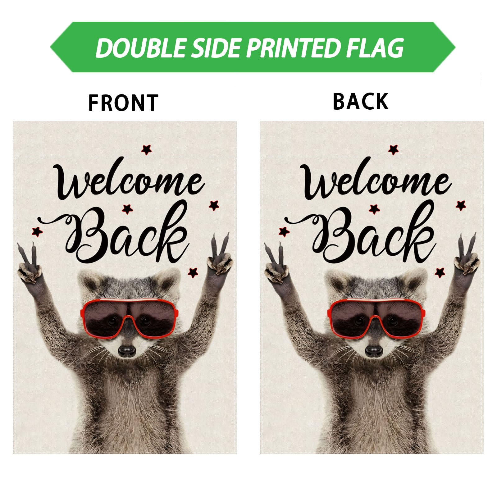 ZAEW Welcome Back Raccoon flag displays vibrant colors in yard lighting.