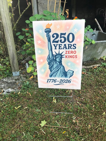 Zero Kings America 250th lawn sign metal stand enables stable yard placement.