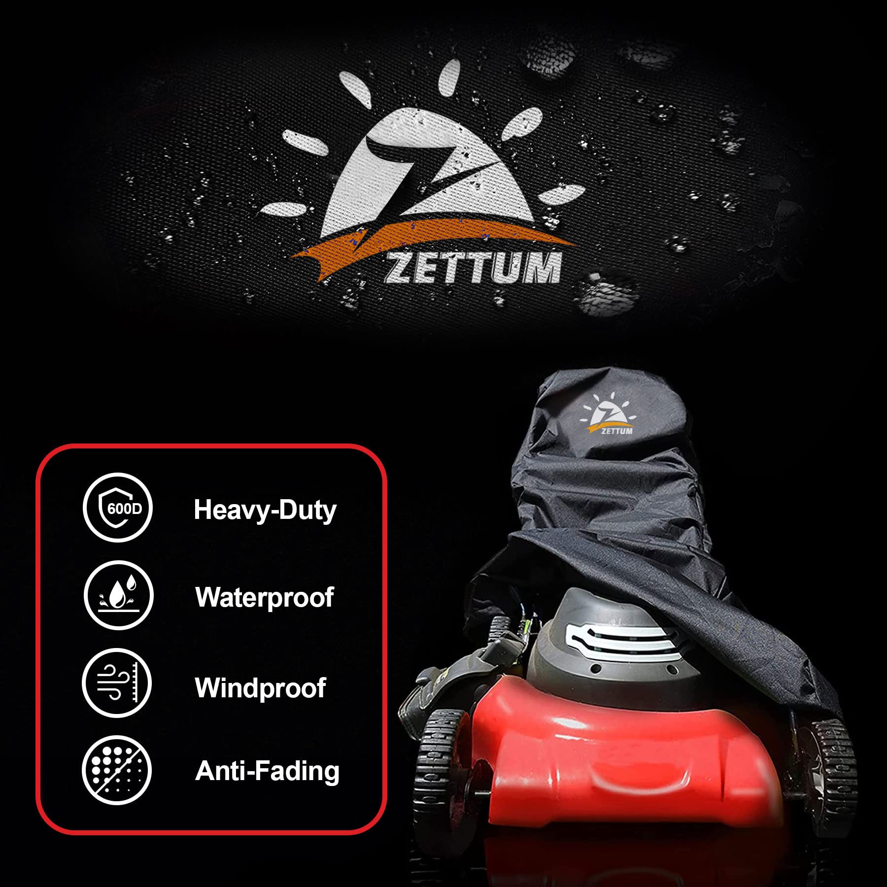 Zettum 600D heavy-duty cover keeps your mower dry during wet seasons.