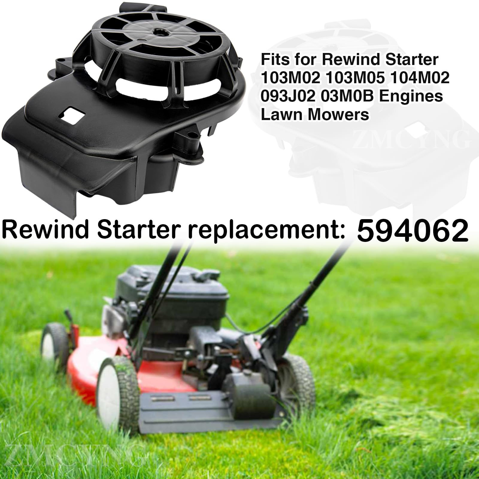 ZMCYNG 594062 pull-start mechanism shown for smooth pull and reliable starting.