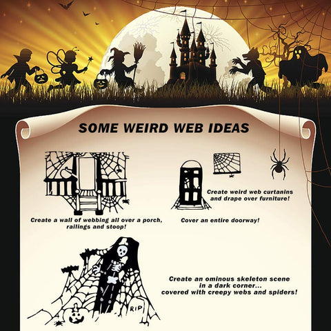 ZPISF cobwebs easily combine with skeletons and pumpkins for flair.