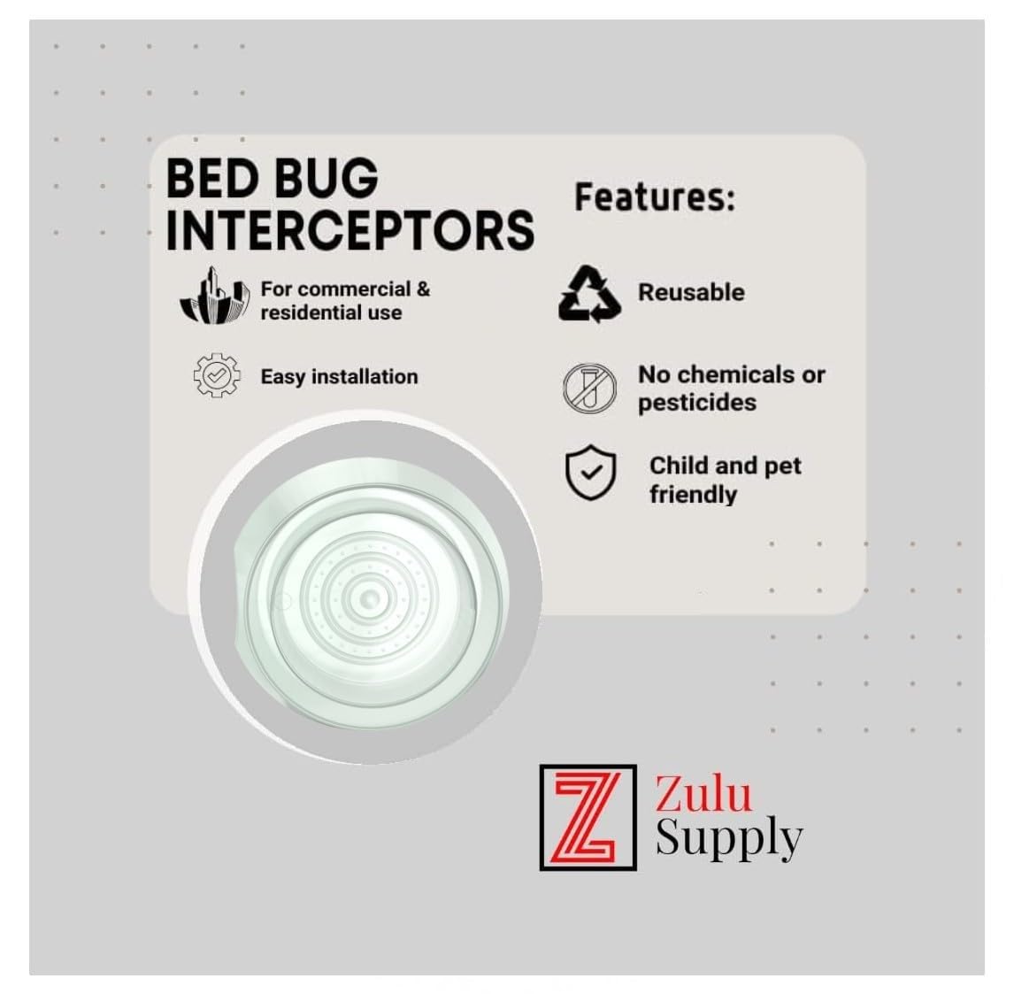 Z Zulu Supply reusable polypropylene trap for long-term use.