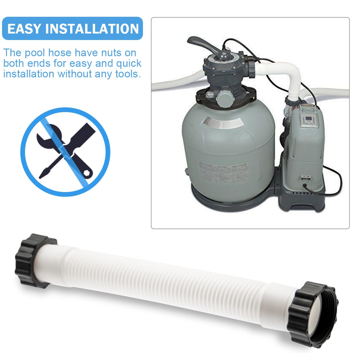 Rotating nuts at both ends for fast, tool-free installation with Intex pumps.